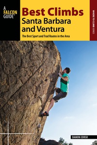 表紙画像: Best Climbs Santa Barbara and Ventura 9781493016549