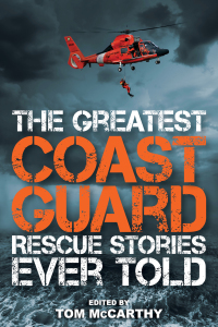 Omslagafbeelding: The Greatest Coast Guard Rescue Stories Ever Told 9781493027026