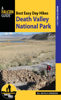 表紙画像: Best Easy Day Hikes Death Valley National Park 3rd edition 9781493016525