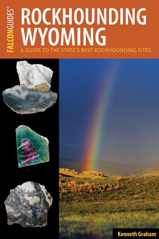 Cover image: Rockhounding Wyoming 2nd edition 9781560444459