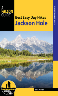 Omslagafbeelding: Best Easy Day Hikes Jackson Hole 9781493027514