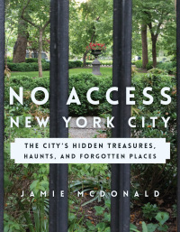 صورة الغلاف: No Access New York City 9781493028078