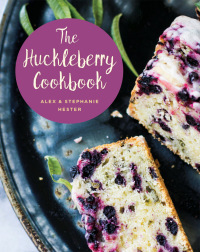 Titelbild: The Huckleberry Cookbook 2nd edition 9780762747955