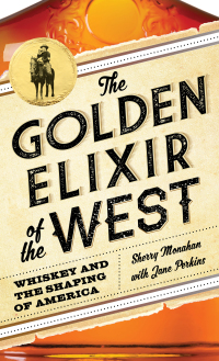 Cover image: The Golden Elixir of the West 9781493052516