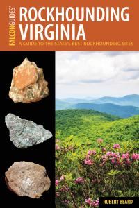 Cover image: Rockhounding Virginia 9781493028528