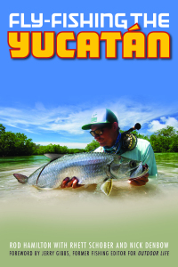 Imagen de portada: Fly-Fishing the Yucatan 9781493027170