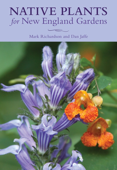 Native Plants for New England Gardens, 1st Edition - FULL INSTANT DOWNLOAD | PDF DOCX EPUB