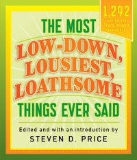 Cover image: The Most Low-Down, Lousiest, Loathsome Things Ever Said 9781493029440