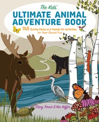 Imagen de portada: The Kids' Ultimate Animal Adventure Book 9781493029723