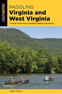 Imagen de portada: Paddling Virginia and West Virginia 9781493029914