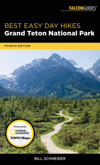 Immagine di copertina: Best Easy Day Hikes Grand Teton National Park 4th edition 9781493030019