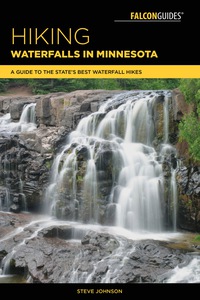 Cover image: Hiking Waterfalls in Minnesota 9781493030200