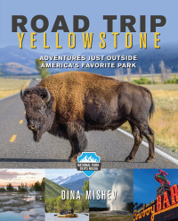 Titelbild: Road Trip Yellowstone 9781493030309
