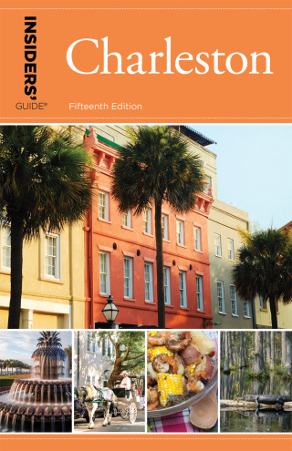 Immagine di copertina: Insiders' Guide® to Charleston 15th edition 9781493031078