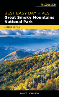 Imagen de portada: Best Easy Day Hikes Great Smoky Mountains National Park 2nd edition 9781493031337
