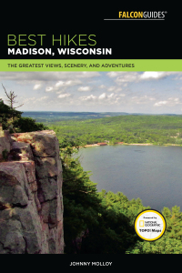 Titelbild: Best Hikes Madison, Wisconsin 2nd edition 9781493031467