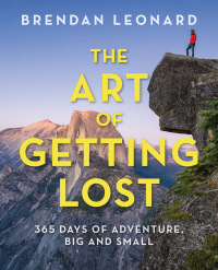 Omslagafbeelding: The Art of Getting Lost 9781493031788
