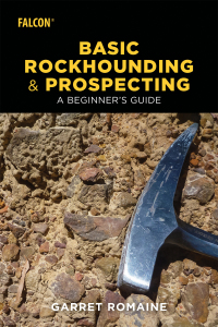 Cover image: Basic Rockhounding and Prospecting 9781493032815