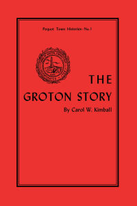 表紙画像: The Groton Story 9781493033171