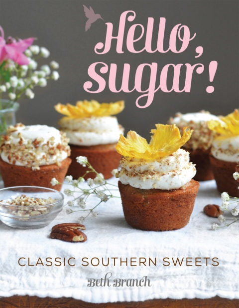Hello, Sugar!: Classic Southern Sweets - FULL INSTANT DOWNLOAD | PDF DOCX EPUB