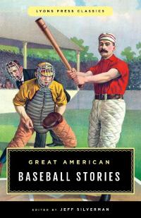 Imagen de portada: Great American Baseball Stories 9781493039012