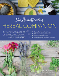 Cover image: The Homesteader's Herbal Companion 9781493034154