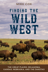 Imagen de portada: Finding the Wild West: The Great Plains 9781493034284