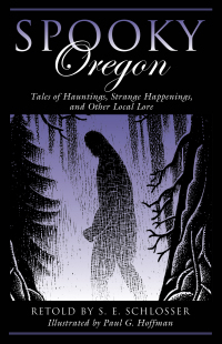 Cover image: Spooky Oregon 2nd edition 9781493034659
