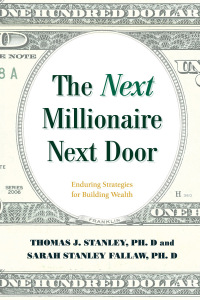 صورة الغلاف: The Next Millionaire Next Door 9781493052752