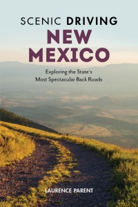 Cover image: Scenic Driving New Mexico 4th edition 9781493036035