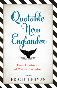 Cover image: Quotable New Englander 9781493036110