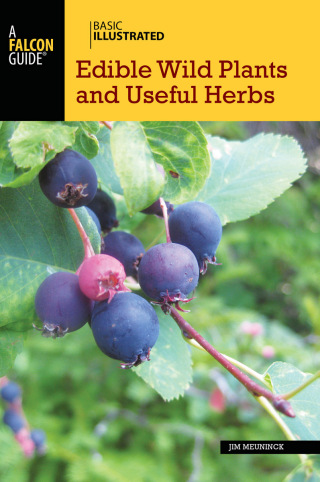 Cover image: Basic Illustrated Edible Wild Plants and Useful Herbs 3rd edition 9781493036400