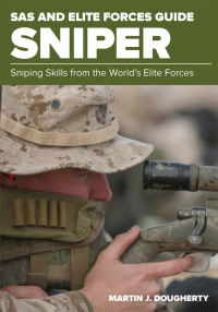 Cover image: SAS and Elite Forces Guide Sniper 9781493036752