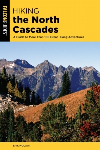 Cover image: Hiking the North Cascades 3rd edition 9781493037070