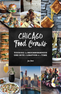 表紙画像: Chicago Food Crawls 9781493037698