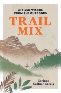 Imagen de portada: Trail Mix 9781493038299