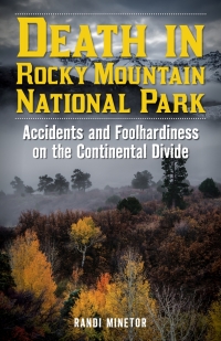 Omslagafbeelding: Death in Rocky Mountain National Park 9781493038787