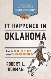 Cover image: It Happened in Oklahoma 3rd edition 9781493039104