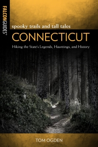 Imagen de portada: Spooky Trails and Tall Tales Connecticut 9781493039142