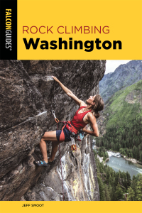 Cover image: Rock Climbing Washington 3rd edition 9781493039418