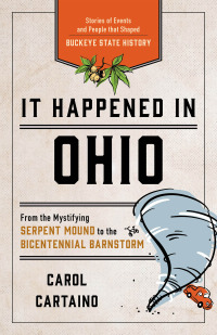 Omslagafbeelding: It Happened in Ohio 2nd edition 9781493039616