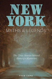 Imagen de portada: New York Myths and Legends 2nd edition 9781493039845