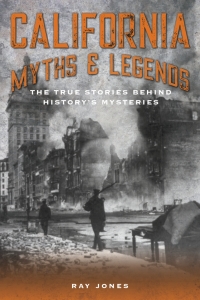 Cover image: California Myths and Legends 2nd edition 9781493040292
