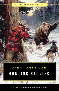 Omslagafbeelding: Great American Hunting Stories 9781493040421