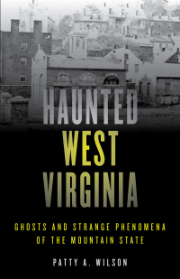 Omslagafbeelding: Haunted West Virginia 2nd edition 9781493040810