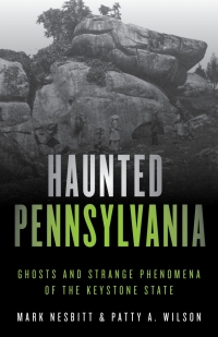 Cover image: Haunted Pennsylvania 2nd edition 9781493040858