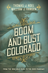 Cover image: Boom and Bust Colorado 9781493040933