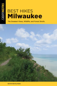 Cover image: Best Hikes Milwaukee 2nd edition 9781493041015