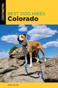 表紙画像: Best Dog Hikes Colorado 2nd edition 9781493041299