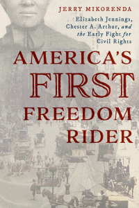 Imagen de portada: America's First Freedom Rider 9781493041343